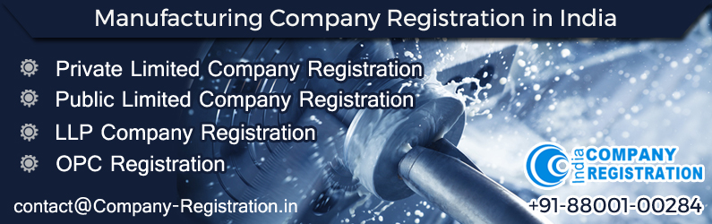 Manufacturing Company Registration in India