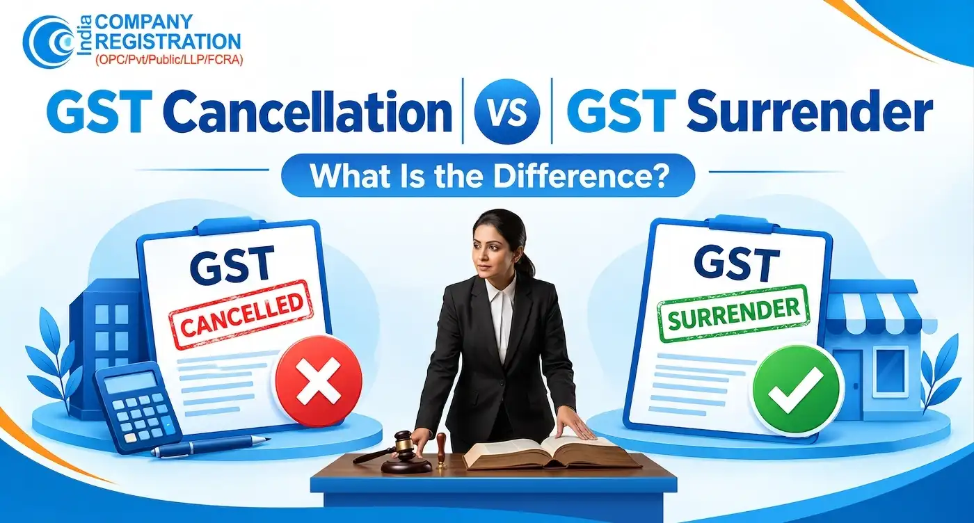 GST Cancellation vs GST Surrender: What Is the Difference?
