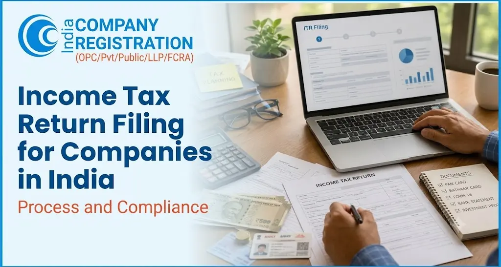 Income Tax Return Filing for Companies in India: Process and Compliance
