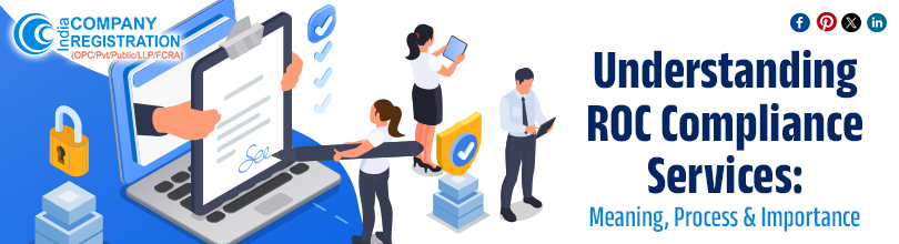 Understanding ROC Compliance Services: Meaning, Process, and Importance